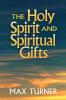 The Holy Spirit and Spiritual Gifts