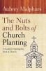 The Nuts and Bolts of Church Planting