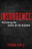 Insurgence – Reclaiming the Gospel of the Kingdom