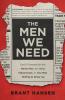 Men We Need