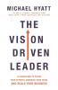 Vision Driven Leader