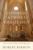 Exploring Catholic Theology