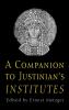 A Companion to Justinian's "Institutes"