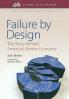 Failure by Design: The Story behind America's Broken Economy (Economic Policy Institute)