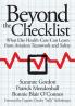 Beyond the Checklist: What Else Health Care Can Learn from Aviation Teamwork and Safety (The Culture and Politics of Health Care Work)