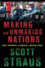 Making and Unmaking Nations