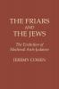The Friars and the Jews