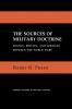 The Sources of Military Doctrine: France Britain and Germany Between the World Wars (Cornell Studies in Security Affairs)