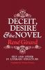 Deceit Desire and the Novel – Self and Other in Literary Structure