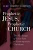 Prophetic Jesus Prophetic Church