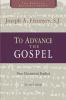 To Advance the Gospel