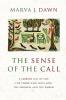 The Sense of the Call