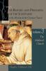 The Reading and Preaching of the Scriptures in the Worship of the Christian Church Volume 3