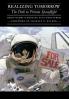 Realizing Tomorrow: The Path to Private Spaceflight (Outward Odyssey: A People's History of Spaceflight)