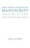 The Non-Existent Manuscript: A Study of the Protocols of the Sages of Zion (Studies in Antisemitism)