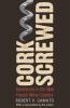 Corkscrewed