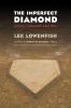 The Imperfect Diamond