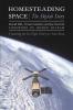 Homesteading Space: The Skylab Story (Outward Odyssey: A People's History of Spaceflight)