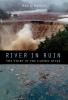 River in Ruin: The Story of the Carmel River