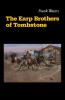The Earp Brothers of Tombstone: The Story of Mrs. Virgil Earp