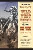 The True Life Wild West Memoir of a Bush-Popping Cow Waddy