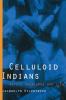Celluloid Indians
