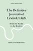 The Definitive Journals of Lewis and Clark Vol 7