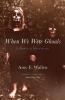 When We Were Ghouls: A Memoir of Ghost Stories (American Lives)