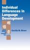 Individual Differences in Language Development