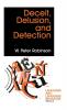 Deceit Delusion and Detection