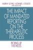 The Impact of Mandated Reporting on the Therapeutic Process