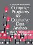 Computer Programs for Qualitative Data Analysis