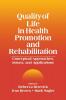 Quality of Life in Health Promotion and Rehabilitation