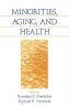 Minorities Aging and Health