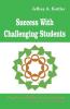 Success With Challenging Students
