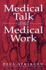 Medical Talk and Medical Work