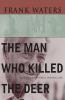 The Man Who Killed The Deer