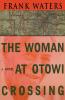 The Woman At Otowi Crossing