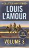 The Collected Short Stories of Louis L'Amour Volume 3