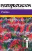 Psalms: Interpretation (Interpretation: A Bible Commentary)