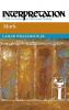 Mark: Interpretation (Interpretation Bible Commentaries)