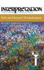 First and Second Thessalonians: Interpretation (Interpretation: A Bible Commentary)