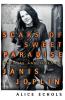 Scars of Sweet Paradise: The Life and Times of Janis Joplin