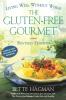 The Gluten-free Gourmet Second Edition: Living Well Without Wheat (Owl Books)