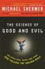 The Science of Good and Evil