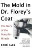 The Mold in Dr. Florey's Coat