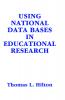 Using National Data Bases in Educational Research