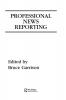 Professional News Reporting