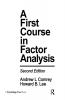 First Course in Factor Analysis