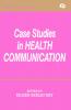 Case Studies in Health Communication